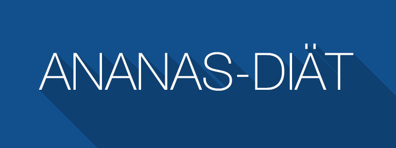 Ananas-Diät